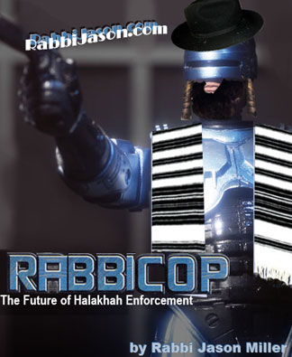 RabbiCop by Rabbi Jason Miller - rabbijason.com